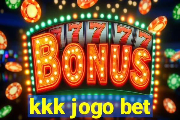 kkk jogo bet